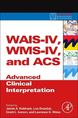 WAIS-IV, WMS-IV, and ACS book