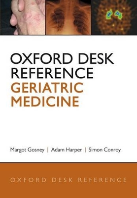 Oxford Desk Reference: Geriatric Medicine book