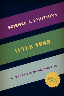Science and Emotions After 1945 by Frank Biess