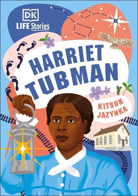 DK Life Stories Harriet Tubman book