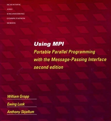 Using MPI and Using MPI-2 by William Gropp