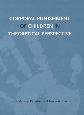 Corporal Punishment of Children in Theoretical Perspective book