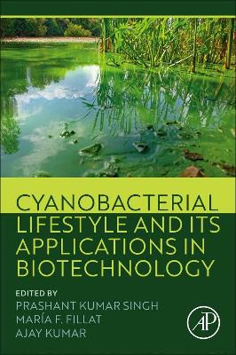 Cyanobacterial Lifestyle and its Applications in Biotechnology book