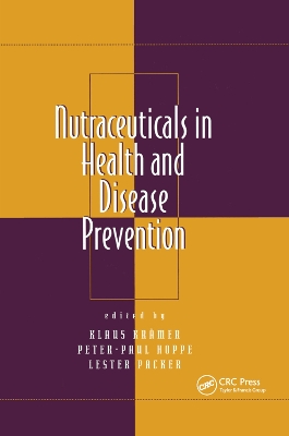 Nutraceuticals in Health and Disease Prevention by Klaus Kramer