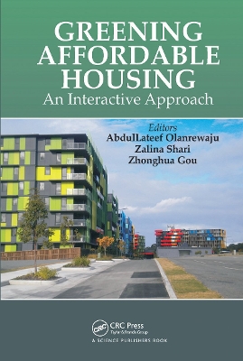 Greening Affordable Housing: An Interactive Approach by Abdullateef Olanrewaju