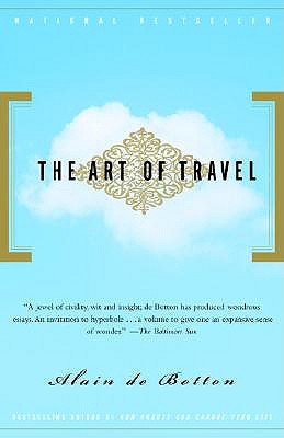 Art of Travel by Alain de Botton