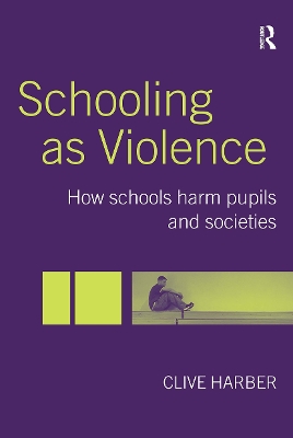 Schooling as Violence book