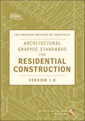 Architectural Graphic Standards for Residential Construction 1.0 CD-ROM by American Institute of Architects
