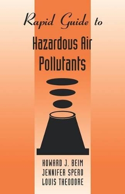 Rapid Guide to Hazardous Air Pollutants by Howard J. Beim