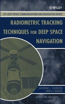 Radiometric Tracking Techniques for Deep-Space Navigation book