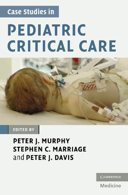 Case Studies in Pediatric Critical Care book
