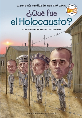 ¿Qué fue el Holocausto? (What Was the Holocaust? Spanish Edition) book