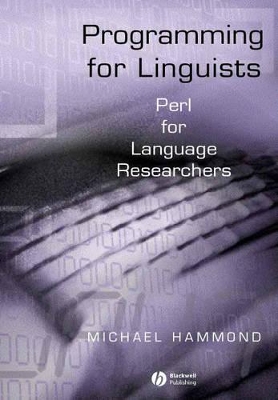 Programming for Linguists: Perl for Language Researchers book