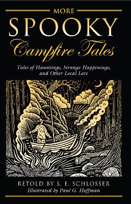 More Spooky Campfire Tales by S. E. Schlosser