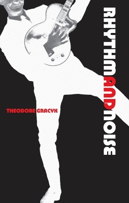 Rhythm and Noise book