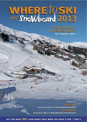 Where to Ski and Snowboard 2013 book