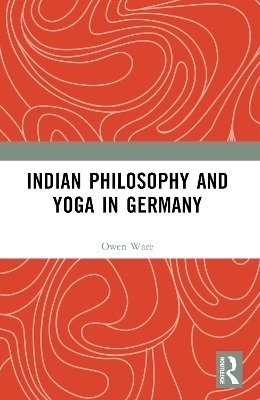 Indian Philosophy and Yoga in Germany book