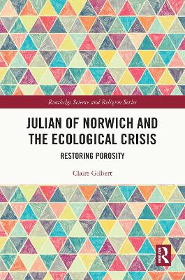 Julian of Norwich and the Ecological Crisis: Restoring Porosity book