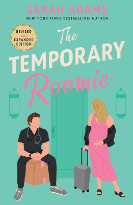 The Temporary Roomie: An EXTENDED edition rom-com from the author of the TikTok sensation THE CHEAT SHEET! book