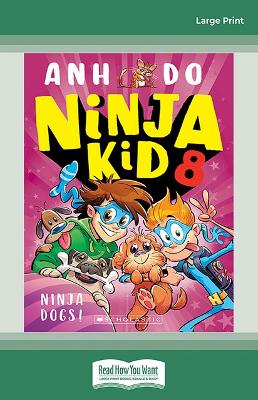 Ninja Dogs! (Ninja Kid 8) book