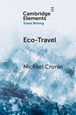 Eco-Travel: Journeying in the Age of the Anthropocene book