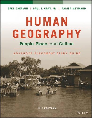 Human Geography: People, Place, and Culture, 11E Advanced Placement Edition (High School) Study Guide by Erin H. Fouberg