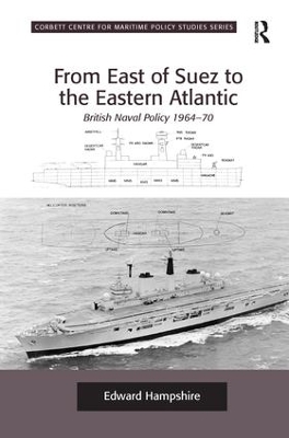 From East of Suez to the Eastern Atlantic by Edward Hampshire