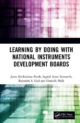 Learning by Doing with National Instruments Development Boards by Jivan Shrikrishna Parab