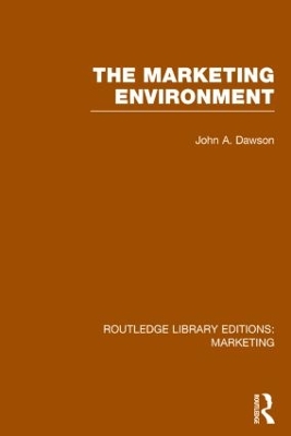 The Marketing Environment by John Dawson