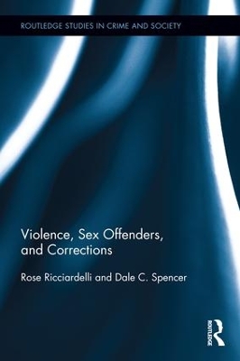 Violence, Sex Offenders, and Corrections book