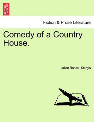 Comedy of a Country House. book