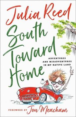 South Toward Home book