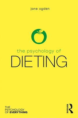 The The Psychology of Dieting by Jane Ogden