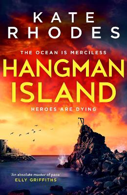 Hangman Island: The Isles of Scilly Mysteries: 7 by Kate Rhodes