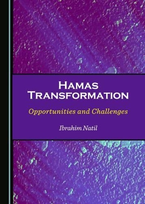 Hamas Transformation: Opportunities and Challenges book