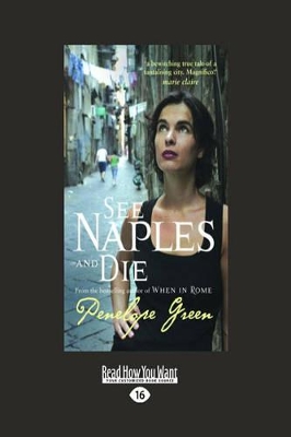 See Naples and Die by Penelope Green