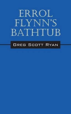 Errol Flynn's Bathtub book