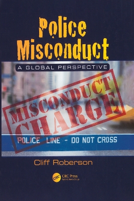 Police Misconduct: A Global Perspective book