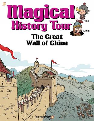 Magical History Tour Vol. 2: The Great Wall of China book