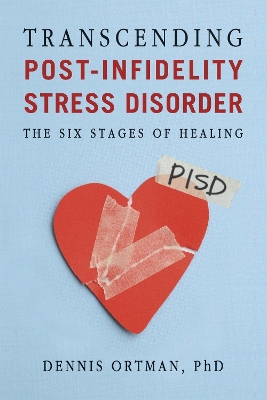 Transcending Post-Infidelity Stress Disorder ealing book