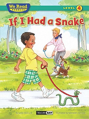 If I Had a Snake (We Read Phonics - Level 4 (Paperback)) book