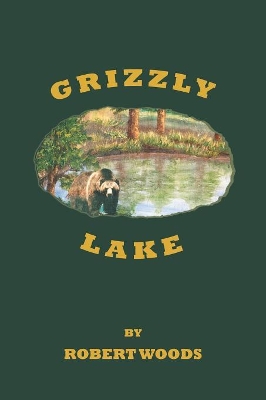 Grizzly Lake book