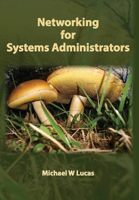 Networking for Systems Administrators book