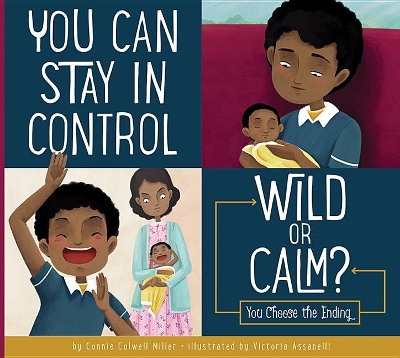 You Can Stay in Control: Wild or Calm? book