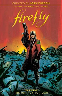 Firefly: The Unification War Vol 2 by Greg Pak