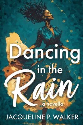 Dancing in the Rain book