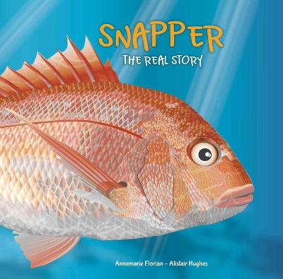 Snapper: The Real Story book