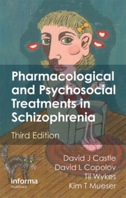 Pharmacological and Psychosocial Treatments in Schizophrenia book