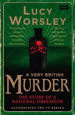 A Very British Murder by Lucy Worsley