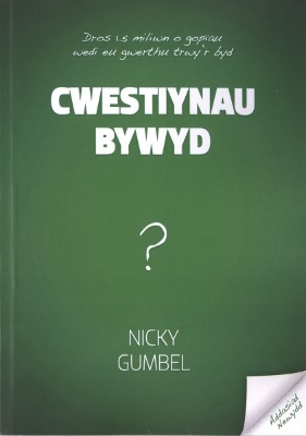 Cwrs Alffa: Cwestiynau Bywyd by Nicky Gumbel